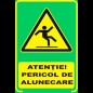 Semn fosforescent Pericol de Alunecare