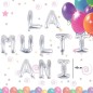Set baloane folie metalizata, La multi ani, inaltime litere 40 cm
